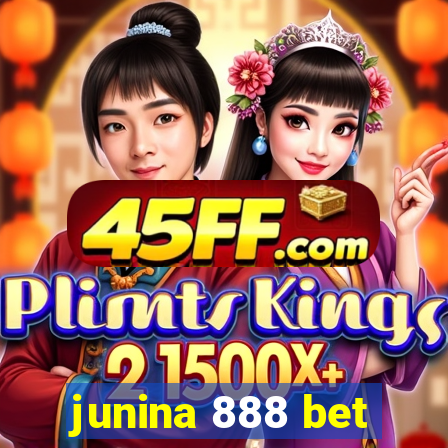 junina 888 bet